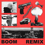 Boom (Remix) [Explicit]