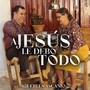 A Jesús Le Debo Todo