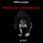 Mind Of A Menace 2