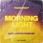 Morninglight (Main Circus Remixes)