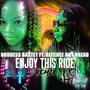 Enjoy This Ride Remix (Explicit)