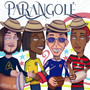 Parangolé (Explicit)