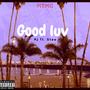 Good Luv (feat. Stee) [Explicit]