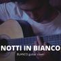 Notti in bianco