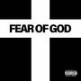 Fear of God (Explicit)