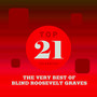 Top 21 Classics - The Very Best of Blind Roosevelt Graves