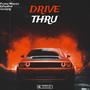 Drive Thru (feat. Flossy Montee & Cglizzay) [Explicit]