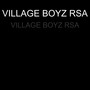 Village Boyz Rsa