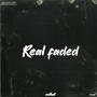 Real Faded (Explicit)