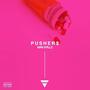 PUSHERS (Explicit)