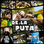 de la puta (Explicit)