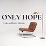 Only Hope (feat. Esther Akinola)