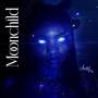 Moonchild (Explicit)