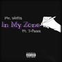 In My Zone (feat. J-Peace) [Explicit]