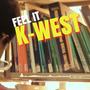 K-WEST_FEEL IT