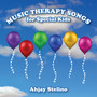 Music Therapy Songs for Special Kids