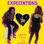 Expectations (feat. CK Suave) [Explicit]