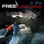 Free Vaccine (Explicit)