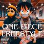 One Piece Freestyle (Explicit)