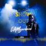 Show Out (Explicit)