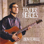 Tender Mercies