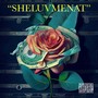 Sheluvmenat (Explicit)