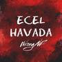 Ecel Havada (Explicit)