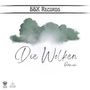 Die Wolken (Explicit)