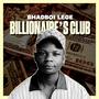 Billionaire s club remix (Explicit)