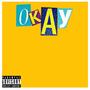 Okay (feat. MBS Fat Fool, MBS beanz & MBS Burke) [Explicit]