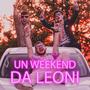 Un Weekend Da Leoni (Explicit)