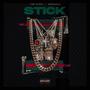 STICK (feat. Kridakal) [Explicit]