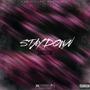 Stay Down (Explicit)