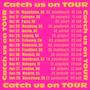 Catch us on Tour