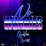 No Worries (feat. JAR3LL) [Explicit]