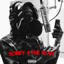 Sorry 4 The Wait (Explicit)