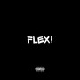 flex! (Explicit)