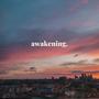 Awakening