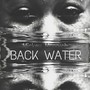 Back Water