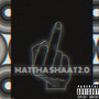 MATTHA SHAAT 2.0 (Explicit)