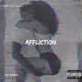 Affliction (Explicit)