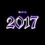 BACK IN 2017 REMIX (Explicit)