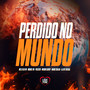 Perdido no Mundo (Explicit)