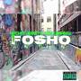 Fosho (feat. Pzy Campbell) [Explicit]