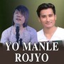 Yo Manle Rojyo