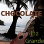 Chocolate em Ilha Grande