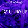 Pay Up (Explicit)