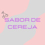 Sabor de Cereja acústico