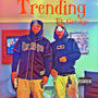 Trending (feat. Grudge) [Explicit]