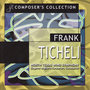 Composer's Collection: Frank Ticheli